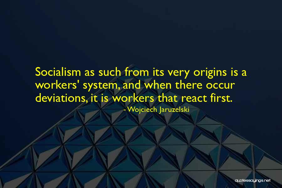 Wojciech Jaruzelski Quotes 938522