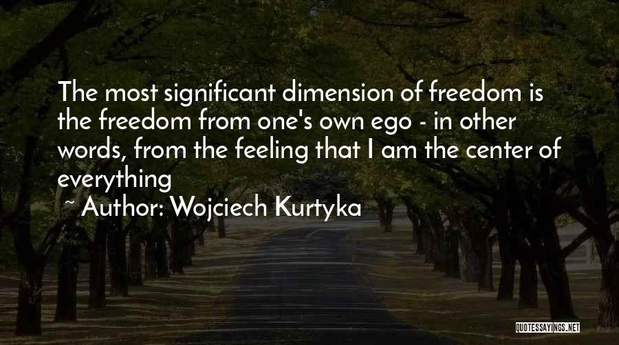 Wojciech Kurtyka Quotes 1308198