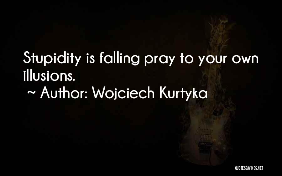 Wojciech Kurtyka Quotes 478732