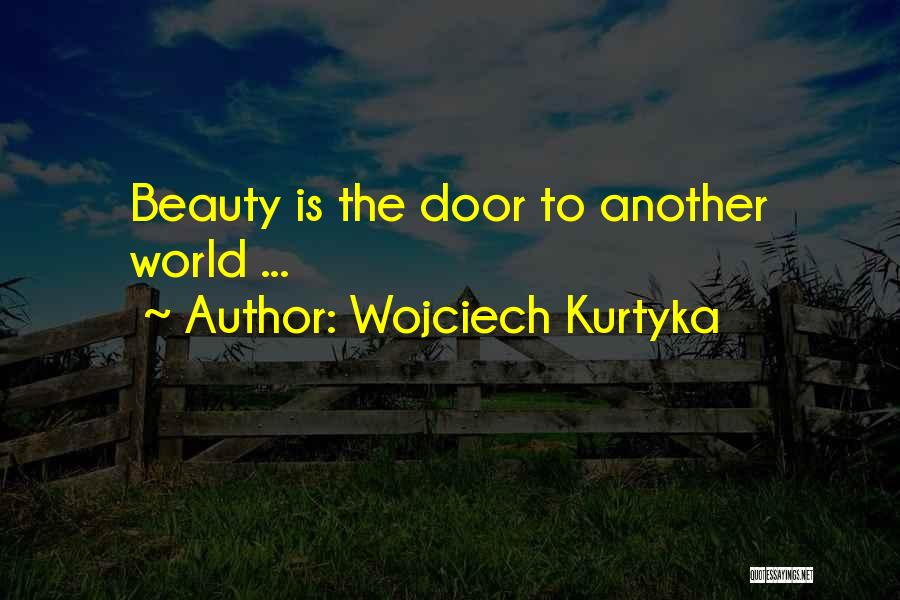 Wojciech Kurtyka Quotes 614587