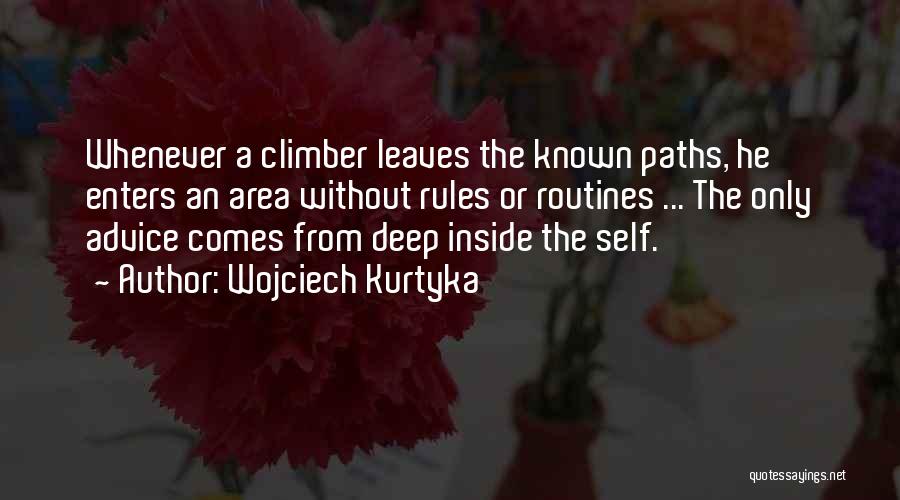 Wojciech Kurtyka Quotes 774490