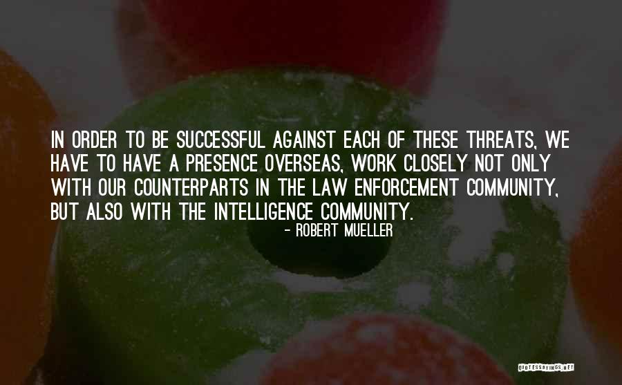 Wojcik Seay Quotes By Robert Mueller Wojcik Seay Quotes By Robert Mueller