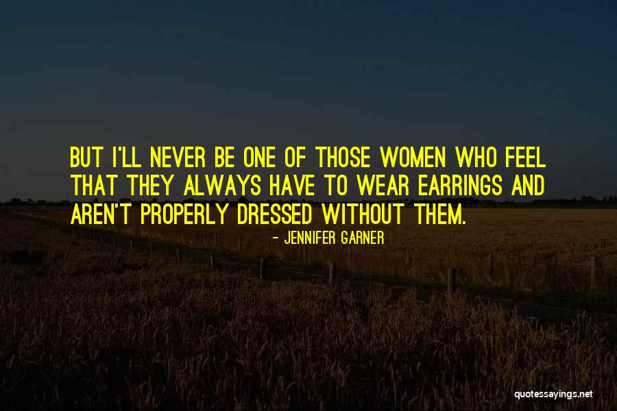 Wojdak And Associates Quotes By Jennifer Garner Wojdak And Associates Quotes By Jennifer Garner