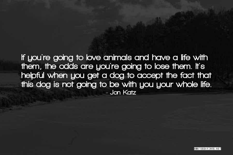 Wojewoda Zachodniopomorski Quotes By Jon Katz Wojewoda Zachodniopomorski Quotes By Jon Katz
