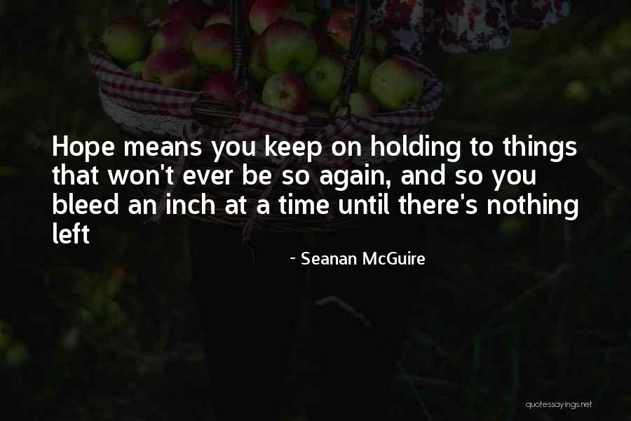 Wojnicz Parafia Quotes By Seanan McGuire Wojnicz Parafia Quotes By Seanan McGuire