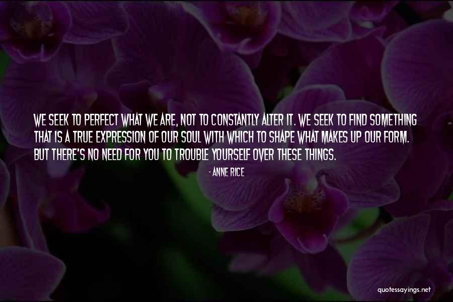 Wojska Terytorialne Quotes By Anne Rice Wojska Terytorialne Quotes By Anne Rice