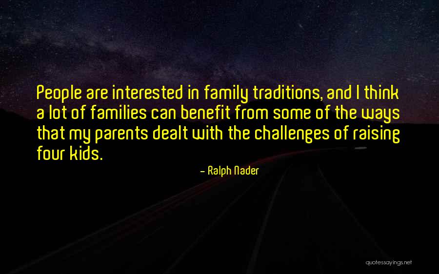 Wojtecki Kenneth Quotes By Ralph Nader Wojtecki Kenneth Quotes By Ralph Nader