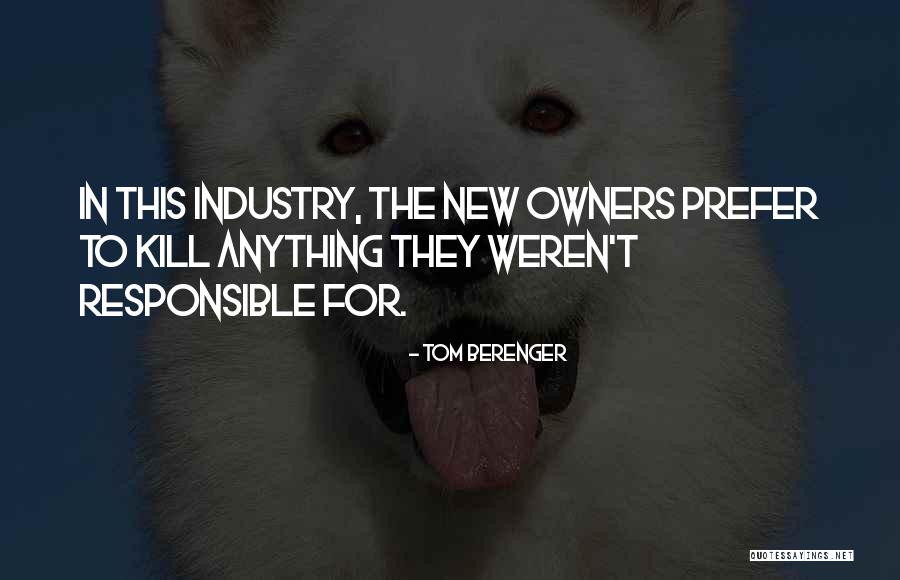 Wojtyla Bakery Quotes By Tom Berenger Wojtyla Bakery Quotes By Tom Berenger