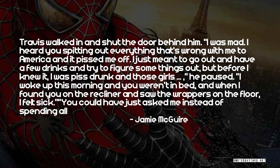 Woke Up Mad Quotes By Jamie McGuire Woke Up Mad Quotes By Jamie McGuire
