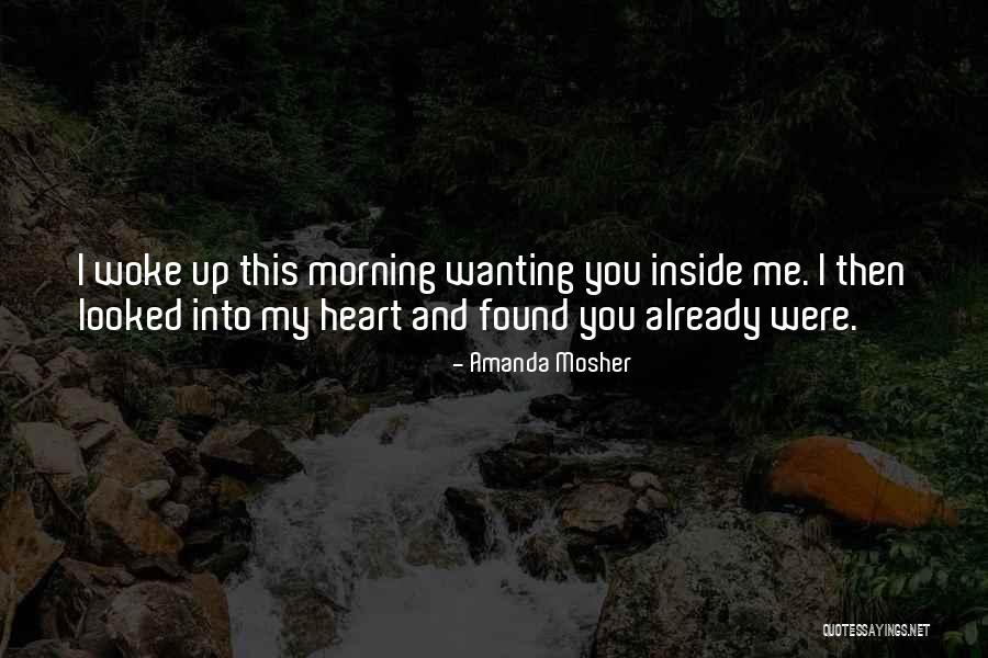 Woke Up Quotes By Amanda Mosher Woke Up Quotes By Amanda Mosher