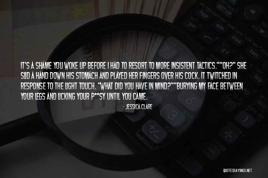 Woke Up With Him On My Mind Quotes By Jessica Clare Woke Up With Him On My Mind Quotes By Jessica Clare