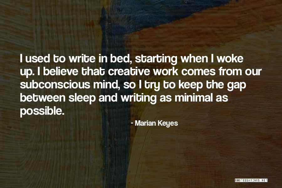Woke Up With Him On My Mind Quotes By Marian Keyes Woke Up With Him On My Mind Quotes By Marian Keyes