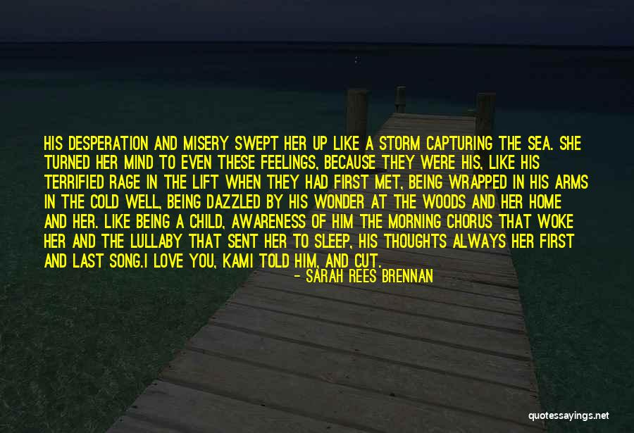 Woke Up With Him On My Mind Quotes By Sarah Rees Brennan Woke Up With Him On My Mind Quotes By Sarah Rees Brennan