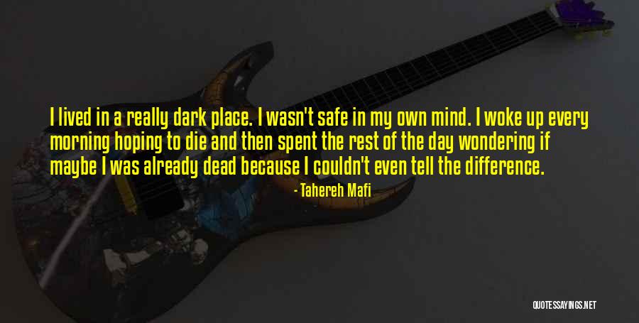 Woke Up With Him On My Mind Quotes By Tahereh Mafi Woke Up With Him On My Mind Quotes By Tahereh Mafi