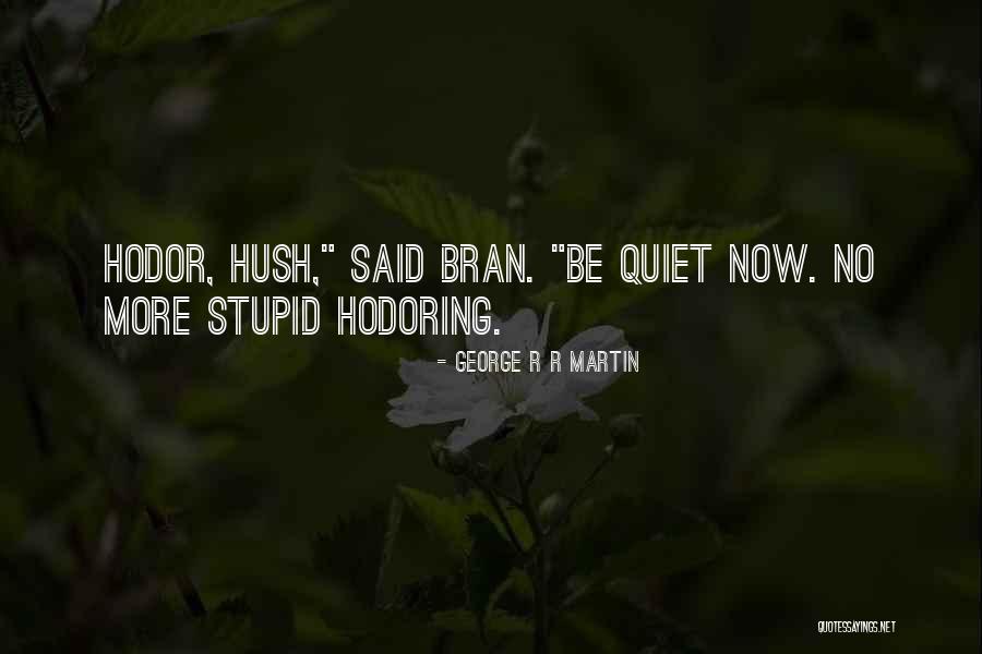 Wokking Panda Quotes By George R R Martin Wokking Panda Quotes By George R R Martin
