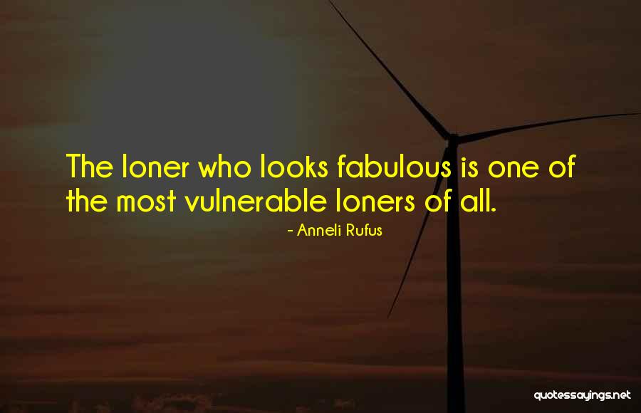 Wolberg Quotes By Anneli Rufus Wolberg Quotes By Anneli Rufus