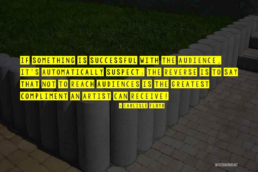 Wolberg Schenectady Quotes By Carlisle Floyd Wolberg Schenectady Quotes By Carlisle Floyd