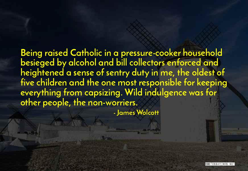 Wolcott Quotes By James Wolcott Wolcott Quotes By James Wolcott