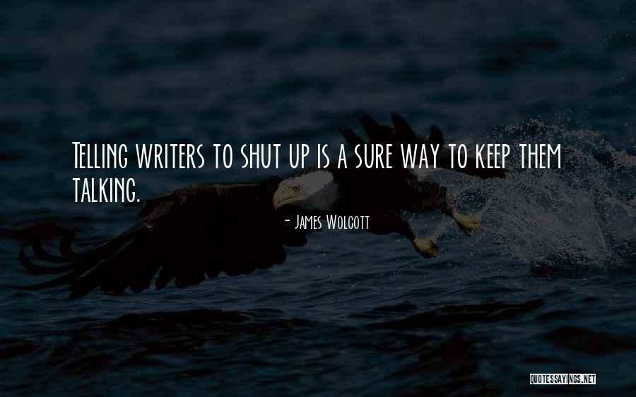 Wolcott Quotes By James Wolcott Wolcott Quotes By James Wolcott