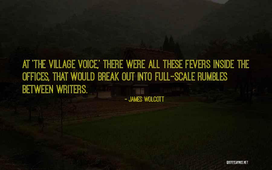 Wolcott Quotes By James Wolcott Wolcott Quotes By James Wolcott