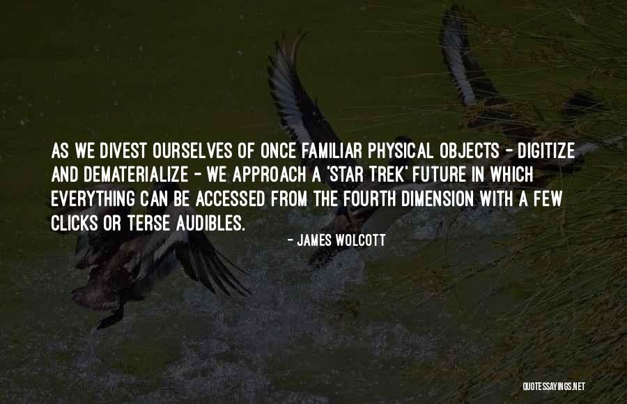 Wolcott Quotes By James Wolcott Wolcott Quotes By James Wolcott