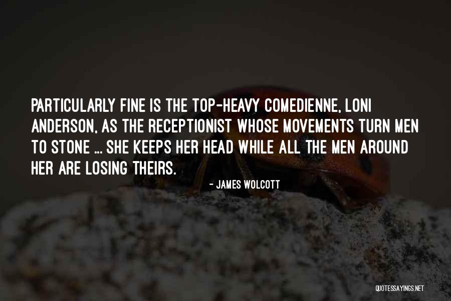 Wolcott Quotes By James Wolcott Wolcott Quotes By James Wolcott