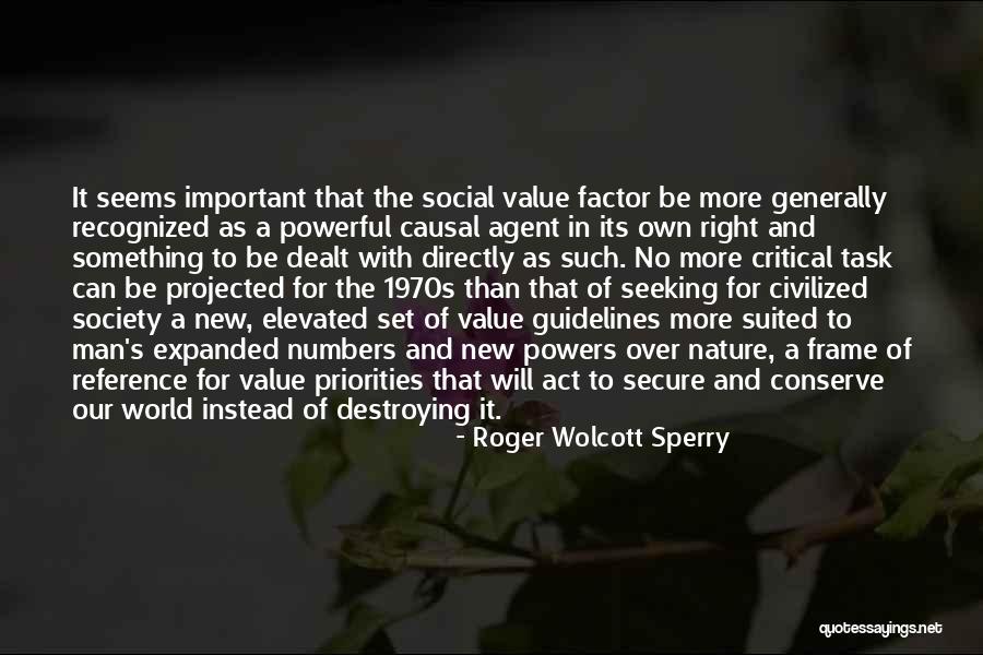 Wolcott Quotes By Roger Wolcott Sperry Wolcott Quotes By Roger Wolcott Sperry