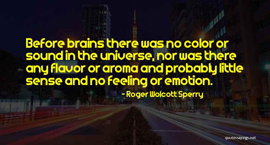 Wolcott Quotes By Roger Wolcott Sperry Wolcott Quotes By Roger Wolcott Sperry