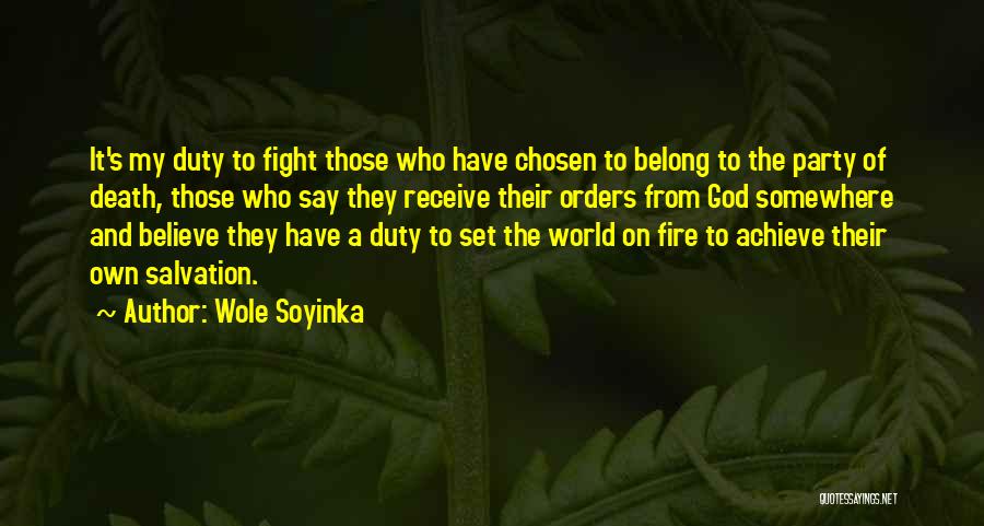 Wole Soyinka Quotes 1905553