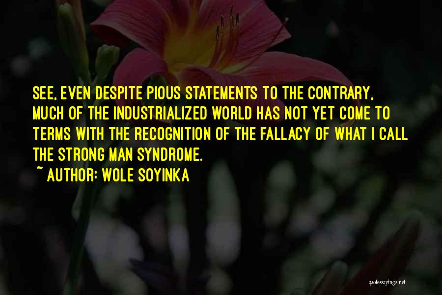 Wole Soyinka Quotes 218409