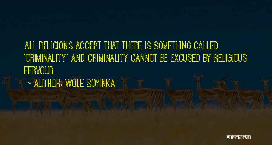 Wole Soyinka Quotes 505035