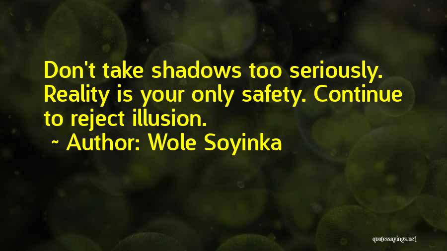 Wole Soyinka Quotes 894101