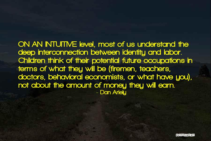 Wolf Among Us Faith Quotes By Dan Ariely Wolf Among Us Faith Quotes By Dan Ariely