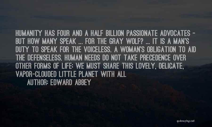 Wolf And Human Quotes By Edward Abbey