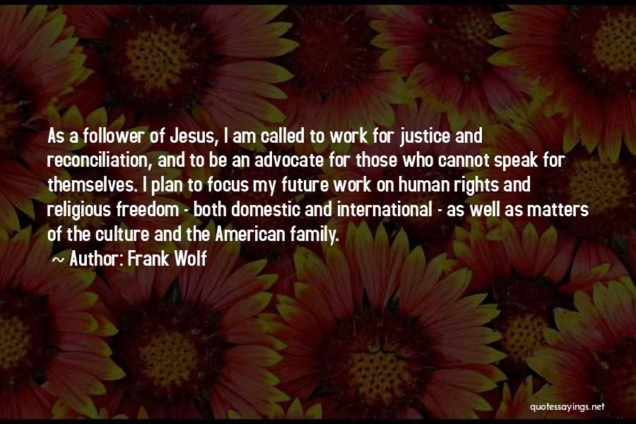 Wolf And Human Quotes By Frank Wolf