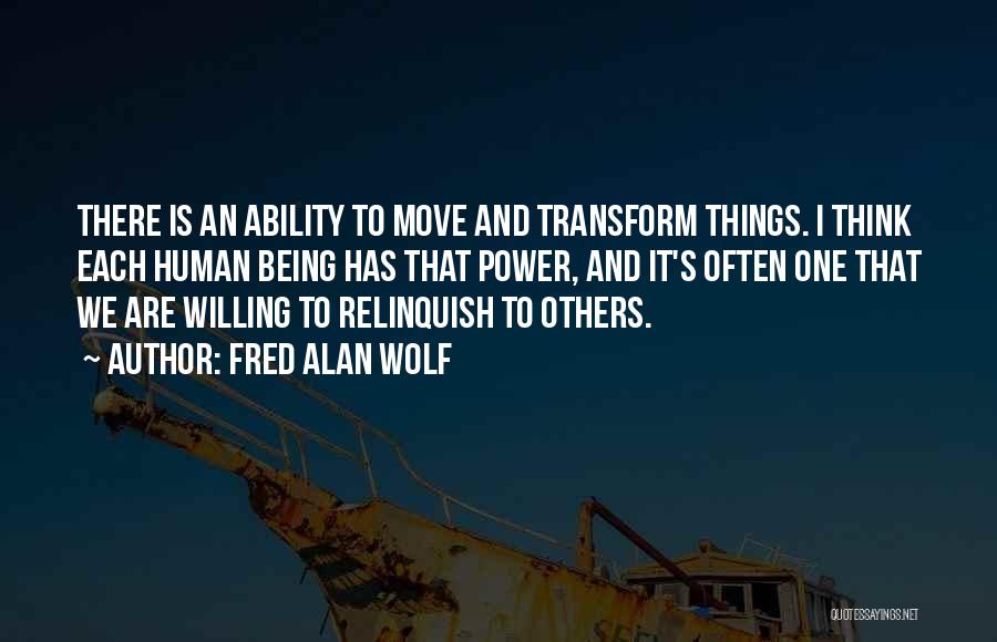 Wolf And Human Quotes By Fred Alan Wolf