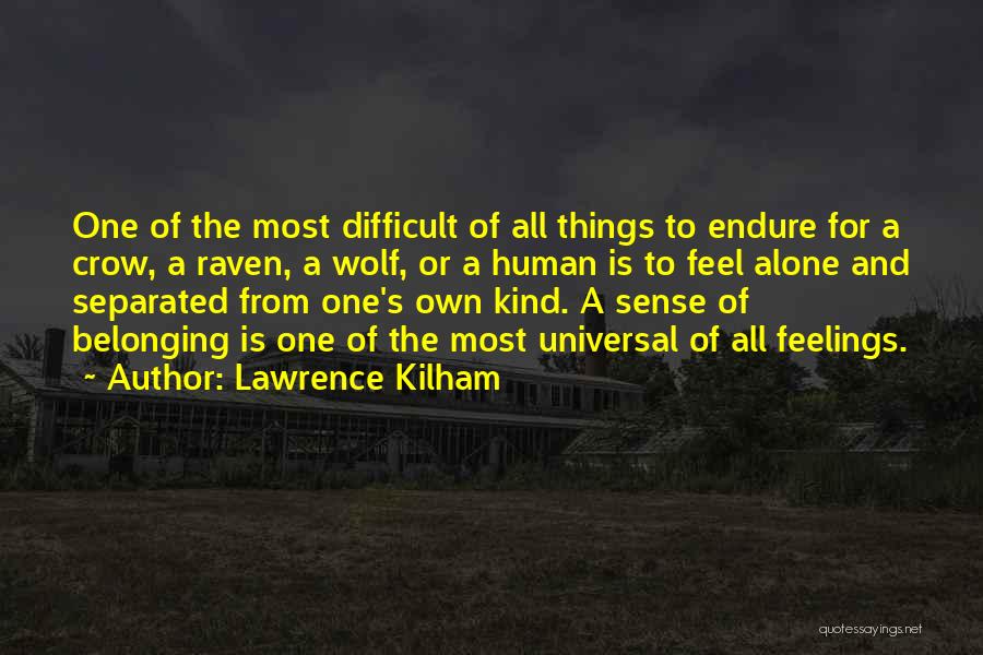 Wolf And Human Quotes By Lawrence Kilham