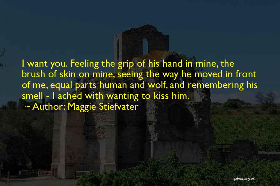 Wolf And Human Quotes By Maggie Stiefvater