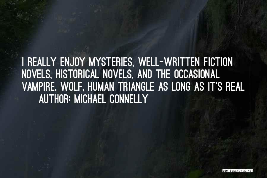 Wolf And Human Quotes By Michael Connelly