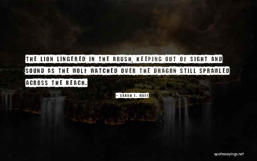 Wolf And Lion Quotes By Sarah J. Maas Wolf And Lion Quotes By Sarah J. Maas