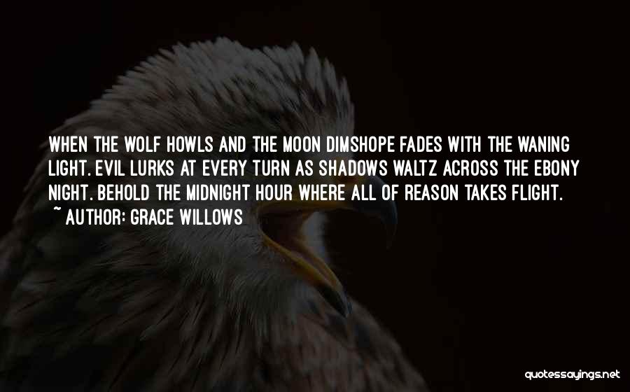 Wolf And Moon Love Quotes By Grace Willows