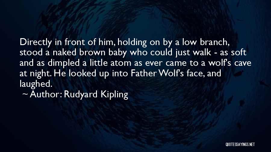Wolf And Night Quotes By Rudyard Kipling
