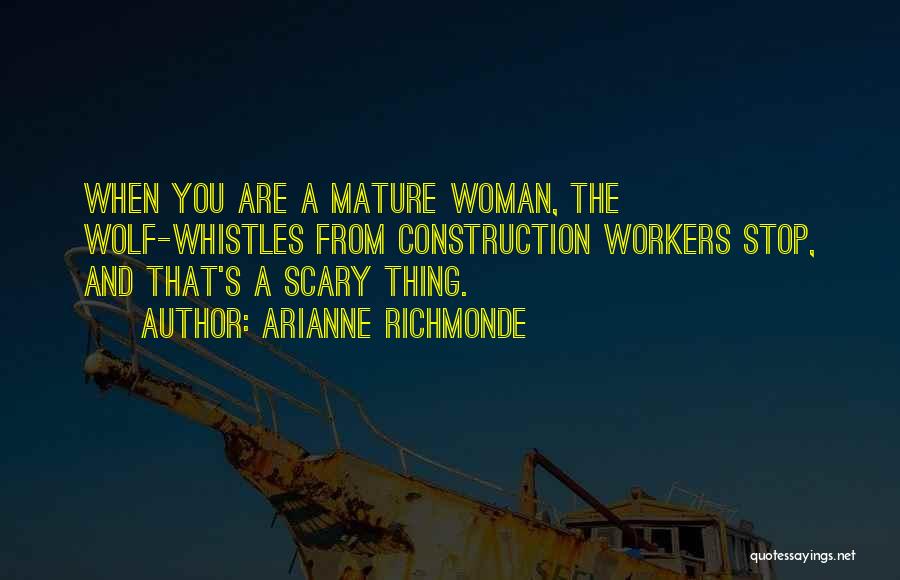 Wolf And Woman Quotes By Arianne Richmonde