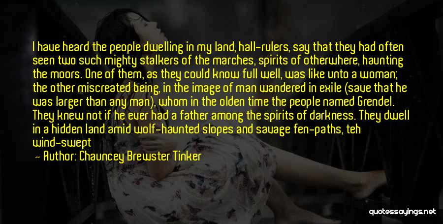 Wolf And Woman Quotes By Chauncey Brewster Tinker Wolf And Woman Quotes By Chauncey Brewster Tinker
