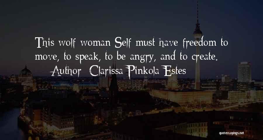 Wolf And Woman Quotes By Clarissa Pinkola Estes