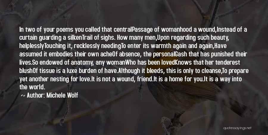 Wolf And Woman Quotes By Michele Wolf Wolf And Woman Quotes By Michele Wolf