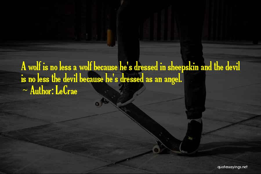 Wolf Angel Quotes By LeCrae