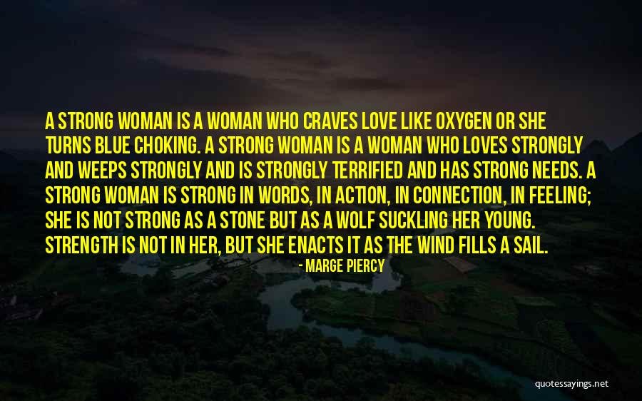 Wolf Connection Quotes By Marge Piercy Wolf Connection Quotes By Marge Piercy