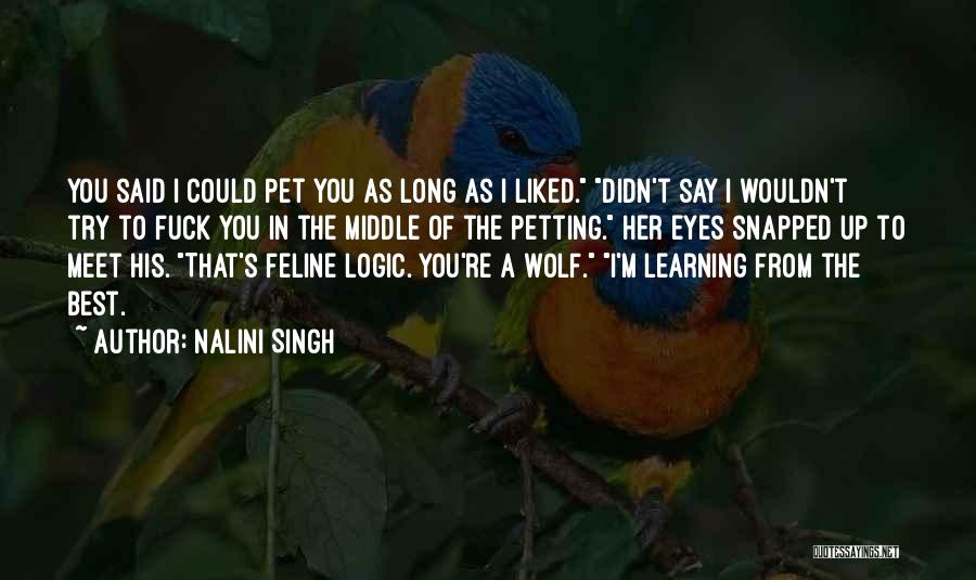 Wolf Eyes Quotes By Nalini Singh