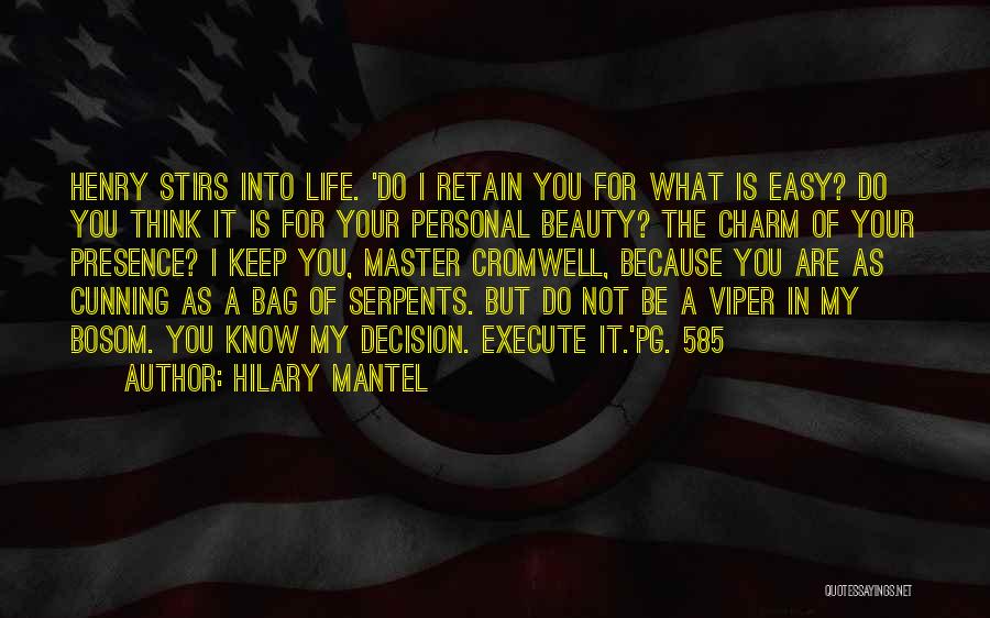Wolf Hall Cromwell Quotes By Hilary Mantel